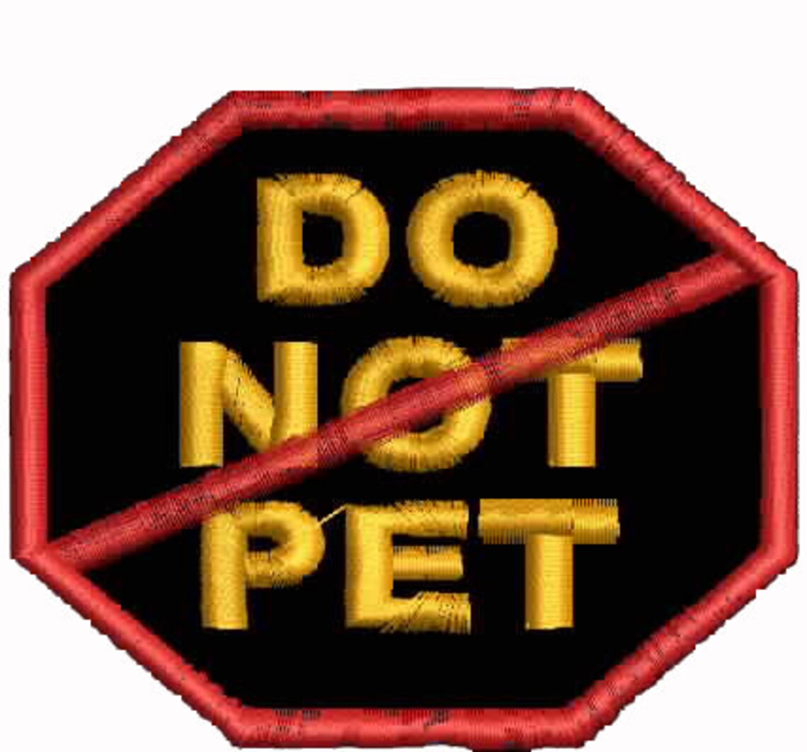 Do Not Pet Patch Service Dog Patches Assistance Dog Support Etsy