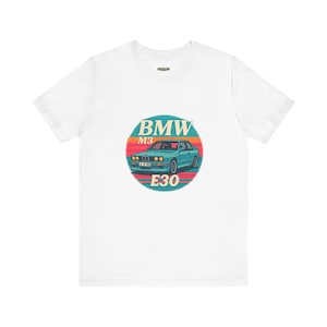 BMW E30 M3, Car Enthusiast Shirt, Vintage Auto Fashion, Gift for Him, Automotive Apparel, BMW Racing, BMW M3 t-shirt, vintage t-shirt, E30