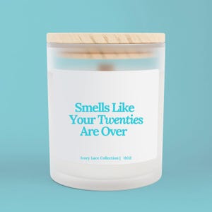 30th Birthday Gift, Smells like your twenties are over Candle, Gift for Her, Happy Birthday Gifts, Best Friend Birthday, Funny Gift