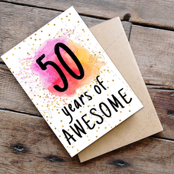 PRINTABLE 50th birthday card birthday card printable instant download birthday card 50 years of awesome cheerful 50th birthday card digital