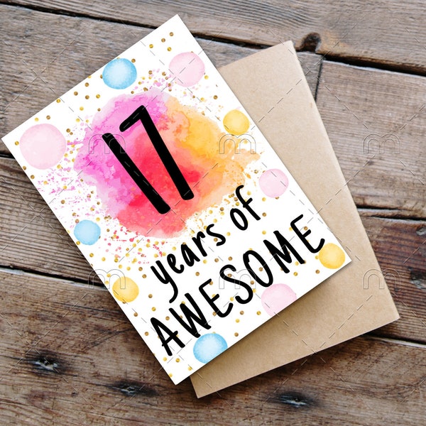 PRINTABLE 17th birthday card birthday card printable instant download birthday card 17 years of awesome cheerful 17th birthday card digital