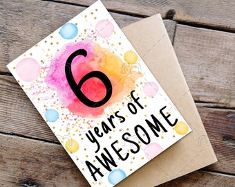 PRINTABLE 6th birthday card birthday card printable instant download birthday card 6 years of awesome cheerful 6th birthday card digital