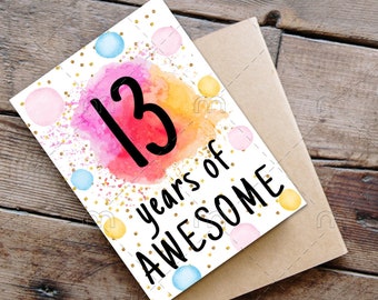 PRINTABLE 13th birthday card birthday card printable instant download birthday card 13 years of awesome cheerful 13th birthday card digital