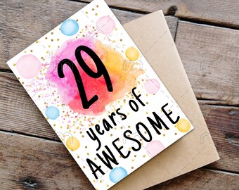 PRINTABLE 29th birthday card birthday card printable instant download birthday card 29 years of awesome cheerful 29th birthday card digital