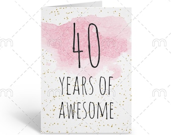 PRINTABLE 40th birthday card, birthday card printable, instant download birthday card, 40 years of awesome, funny 40th birthday card digital
