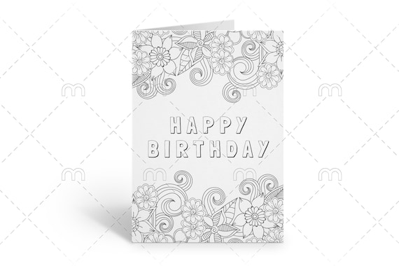 printable happy birthday coloring card birthday card flowers etsy