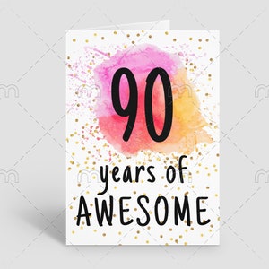 PRINTABLE 90th birthday card birthday card printable instant download birthday card 90 years of awesome cheerful 90th birthday card digital image 2