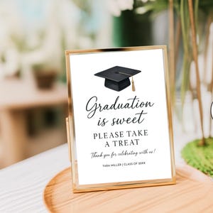 Graduation is sweet please take a treat, Graduate Graduation Table Printable Sign, Digital Instant Download, Canva Template