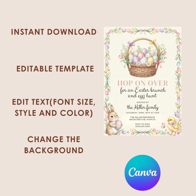 May include: An Easter-themed invitation with a basket of colorful eggs, a bunny, and a chick. The invitation includes the text "Hop on Over for an Easter brunch and egg hunt". The Canva logo is in the bottom right corner.