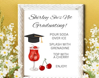 Graduation Shirley Temple Sign, Non-Alcoholic Bar Menu, Signature Drink Station for her, Canva Template