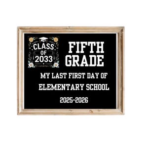 Printable Sign 1st Day Of 5th Grade, First Day Of 5th Grade Printable Photo Prop, Last First Day Of Elementary Sign, Digital Download