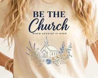 Be The Church PNG、花柄のキリスト教会デザイン、信仰に基づく昇華プリント