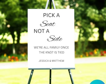 Pick a Seat Not a Side Sign , Wedding Seating Poster, Choose a Seat Sign, Ceremony Seating Sign, Canva Template
