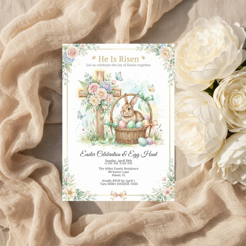 May include: An Easter invitation card with the text "He Is Risen" and "Easter Celebration & Egg Hunt." The design features a cross adorned with flowers, a bunny in a basket with eggs, and floral and butterfly accents. The invitation includes event details.