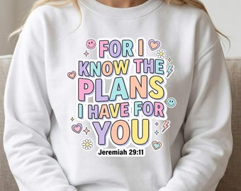 For I Know The Plans I Have For You, Christian Verse Design, Jeremiah 29:11 png