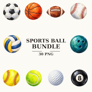 Op de afbeelding: Een verzameling sportballen waaronder een voetbal, basketbal, American football, honkbal, volleybal, bowlingbal, softbal, tennisbal, golfbal en een 8-bal. De tekst luidt SPORTS BALL BUNDLE 30 PNG. Dit zijn aquarelillustraties van verschillende sportballen.