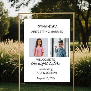 These Kids Are Getting Married Sign, The Night Before Welcome Sign, Wedding Rehearsal Dinner Welcome Sign, Kids Photo, Canva