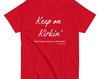 Keep on Kirkin' Gildan Tee – God, Family, Country