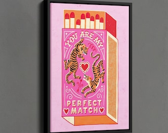 Perfect Match Print, You Are My Perfect Match Canvas Decor, Pink Matchbox Poster, Dopamine Decor, Feminen Friends Gift Poster, Fire Art