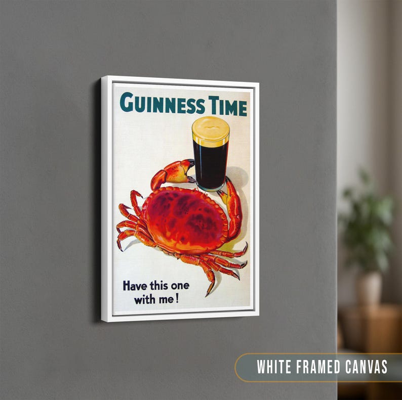 May include: A vintage Guinness advert featuring a red crab and a glass of Guinness beer. The text reads "GUINNESS TIME" and "Have this one with me!"