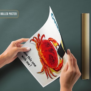 May include: A vintage poster featuring a red crab wearing a black top hat with the text "Have this one with me!" printed below the crab.