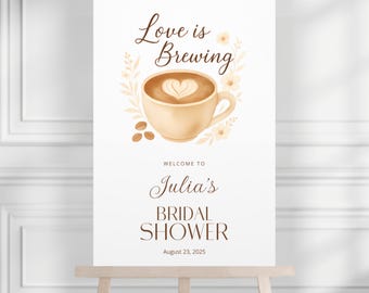 Love Is Brewing Bridal Shower Welcome Sign, Love Is Brewing Bridal Shower, Coffee Bridal Shower, Custom Coffee Themed Bridal Shower Sign