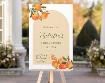 She Found Her Main Squeeze Bridal Shower Welcome Sign, Orange Bridal Shower Welcome Sign, Citrus Bridal Shower, Main Squeeze Welcome Sign