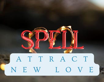 May include: The word "SPELL" in red, outlined with warm fairy lights, sits above a light blue banner. The banner reads "ATTRACT NEW LOVE" in blue capital letters. The background is a blurred, dark scene.