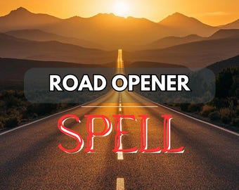 Road Opener Spell – Clear Blockages, Invite New Opportunities & Unblock Your Path – Energy Shift Ritual