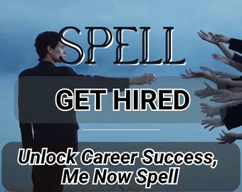 Get Hired Fast Spell – Unlock Career Success, Attract the Role You Desire, Open Doors to Career Success