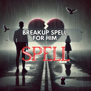 以下が含まれることがあります： 別れのテーマのデジタルアート。 割れたハートのグラフィックが「BREAKUP SPELL FOR HIM」というテキストと赤い「SPELL」という単語の上にあります。 濡れた道路にシルエットの人物が立っており、背景には鳥が飛んでいます。