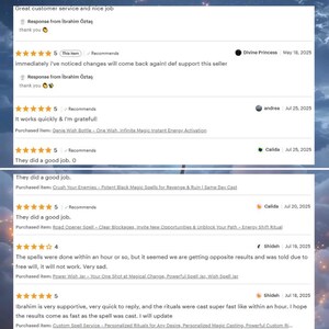 May include: A screenshot of customer reviews, featuring text and star ratings. The reviews praise the seller's customer service and the effectiveness of the products. The reviews mention spells and rituals.