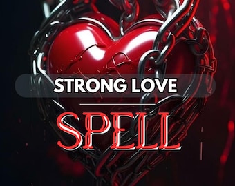 Strong Love Spell – Attract Romance, Passion & True Connection, Obsession Love Ritual, Love Spell For Ex