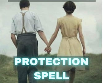 May include: A couple walks hand-in-hand down a path, with the text "AGAINST HARM PROTECTION SPELL" superimposed on the image.