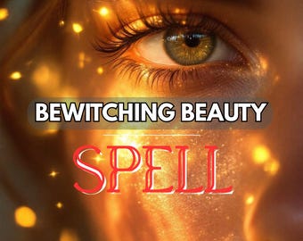 Bewitching Beauty Spell – Radiate Power, Elegance & Confidence l Magnetism