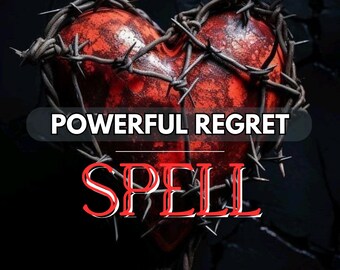 Powerful Regret Spell – Ignite Remorse & Make Them Realize Your Worth
