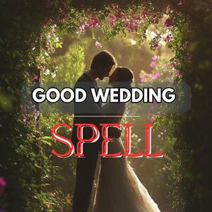 May include: A romantic image of a couple embracing under a floral archway. The text "GOOD WEDDING SPELL" is overlaid on the image. The scene is bathed in soft light, suggesting a wedding or engagement theme.