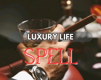 Luxury Life Spell – Attract Wealth, Abundance & High-Class Living Energy