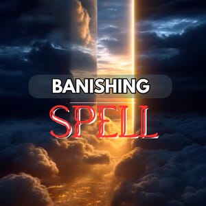 Könnte beinhalten: Digitale Illustration eines dramatischen Himmels mit dunklen Wolken und einem hellen, goldenen Lichtstrahl. Die Worte "BANISHING SPELL" sind in Weiß und Rot dargestellt, was auf ein Fantasy- oder magisches Thema hindeutet.