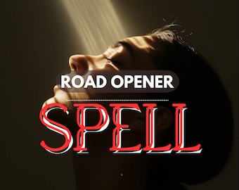 May include: Image features a person looking upward with the text "ROAD OPENER SPELL" in red and white. The image has a dark background with a beam of light shining down on the person's face.