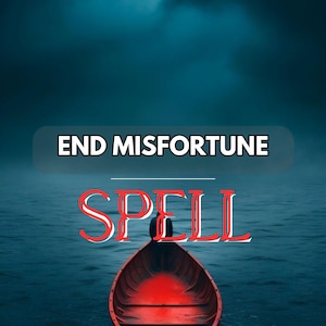 End Misfortune Spell – Break Bad Luck, Clear Negative Cycles & Invite Better Fortune – Powerful Spiritual Reset