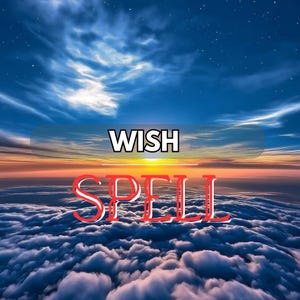 Powerful Wish Spell – Manifest Your Deepest Desire with Focused Energy Ritual