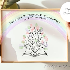 May include: Printable sign with a rainbow background and a tree made of handprints growing out of an open book. The text reads "Thank you for being such an important part of our story".