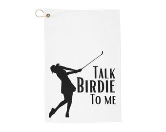 Funny Golf Towel for Women, "Talk Birdie To Me", Microfiber Golf Accessories