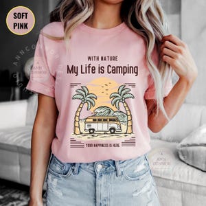 My Life is Camping T-Shirt | Retro Van Life Tee | Nature Lover Graphic Shirt | Vintage Camper Aesthetic | Outdoors Adventure Apparel