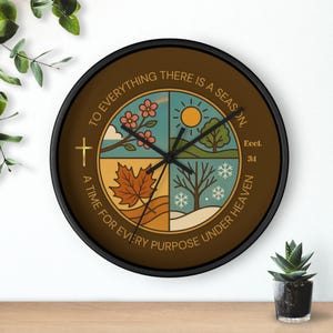 Christian Wall Clock - Ecclesiastes 3 1 Seasons Clock, Bible Verse Wall Art, Rustic Faith Decor, Nature Inspired Gift for Home & Church