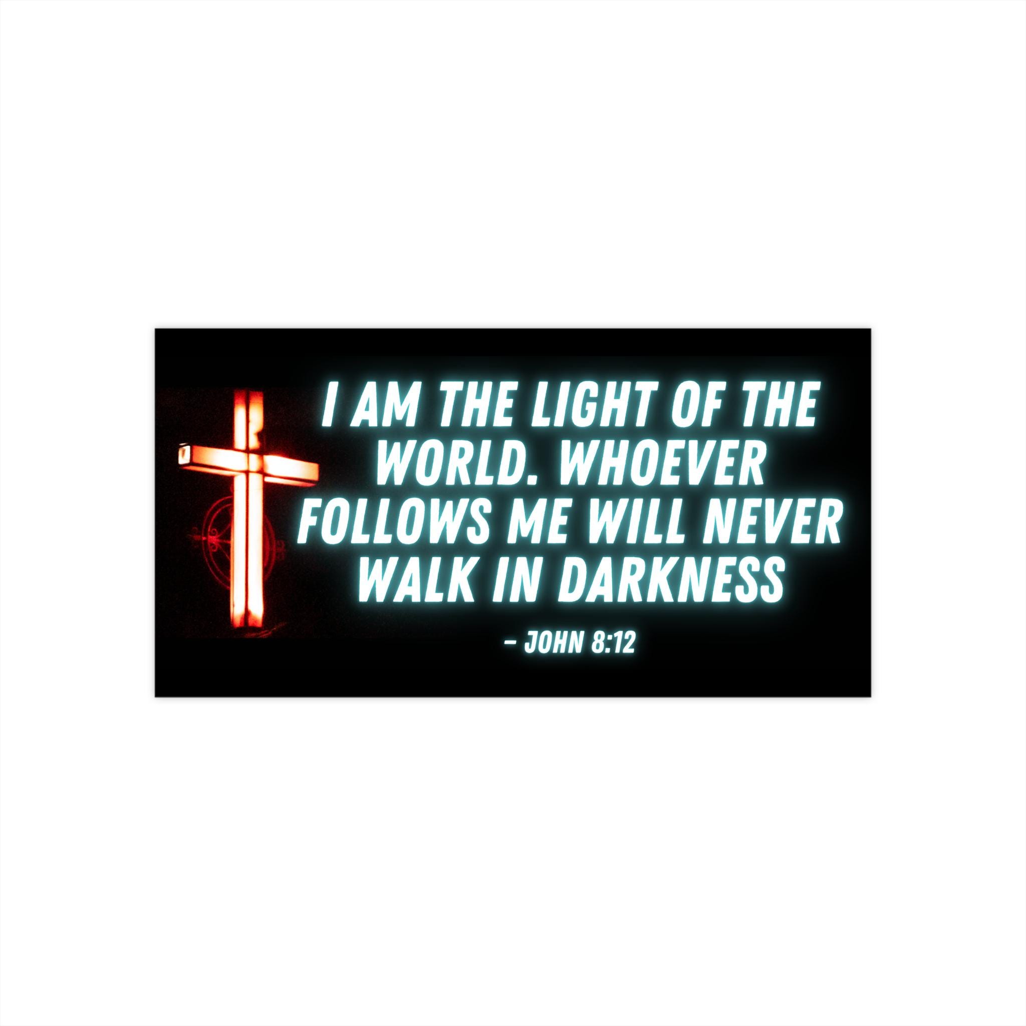 Christian Bumper Sticker - I Am the Light of the World John 8:12 Bible Verse  - Inspirational Matte Vinyl Sticker for Car, Laptop, or Gift - Etsy, image size:2048x2048