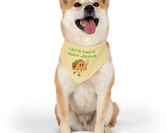 Pañuelo para perro Let's Taco Bout Jesus: collar cristiano divertido para mascotas, accesorio evangelístico, regalo con un toque de humor, ropa para perros basada en la fe.