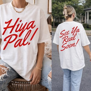 Camiseta Hiya Pal | Camiseta oversized moderna com estampa | Look fofo para parque temático | Camiseta com estampa minimalista | Camiseta retrô de férias