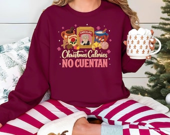 Christmas Calories No Cuentan T-shirt, Mexican Christmas Cuisine Shirt, Feliz Navidad Hoodie, Very Merry Christmas Sweatshirt